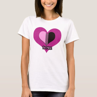 T-shirt Valentine Heart Pink and Black Be Mine