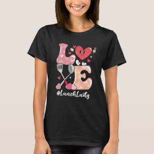 T-shirt Valentine Lunch Lady Love Retro Super Valentine's