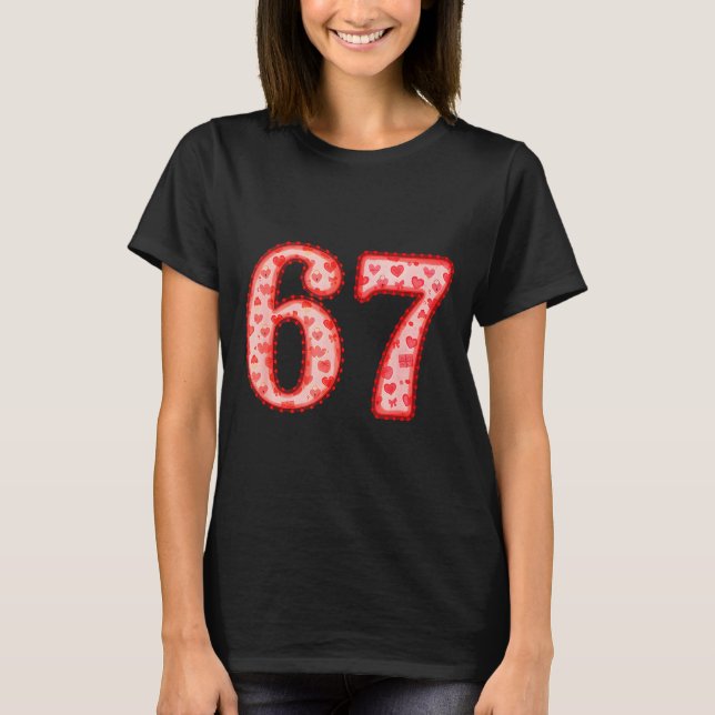 T-shirt Valentine’s Day 67 Meme Filled With Hearts Funny S (Devant)
