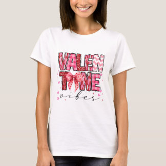 T-shirt Valentine Vibes Valentines Day Pink Bow Girl Women
