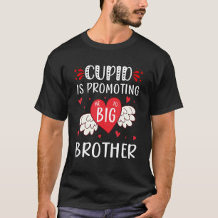 T-shirt valentines day cupid me promeut à big brothe