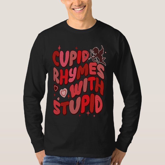 T-shirt Valentine's Day Cupid Rhymes With Stupid Retro Ant (Devant)