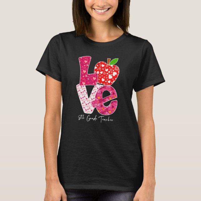 T-shirt Valentines Day Love 8th Grade Teacher Teacher Kids (Devant)