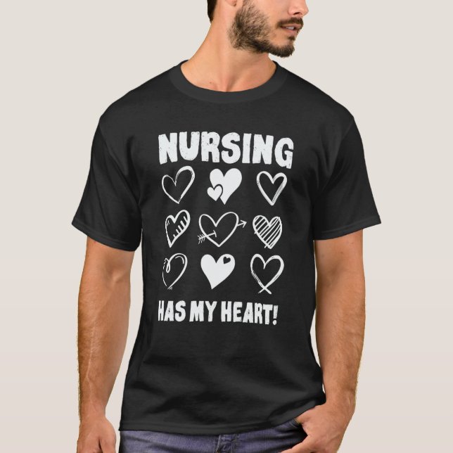 T-shirt Valentine's Day Nursing Has My Heart Appreciation (Devant)