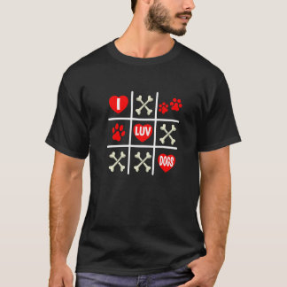 T-shirt Valentine's Dog Dad Mom Tic Tac Toe I Luv Dogs