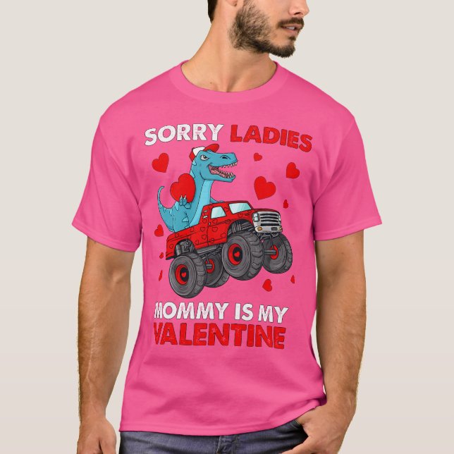 T-shirt Valentines Jour Désolé Mesdames maman Funny Trex C (Devant)