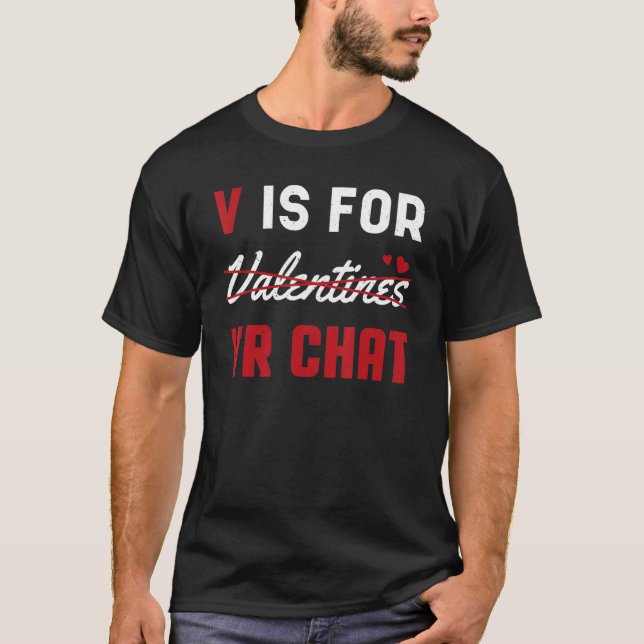 T-shirt Valentines pour VR Conversation Funny Hearts Day H (Devant)