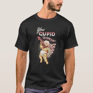 T-shirt Valentines Tu es mignonne ou vilaine