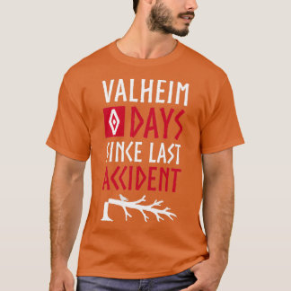 T-shirt Valheim 0 Jours Depuis Dernier Accident