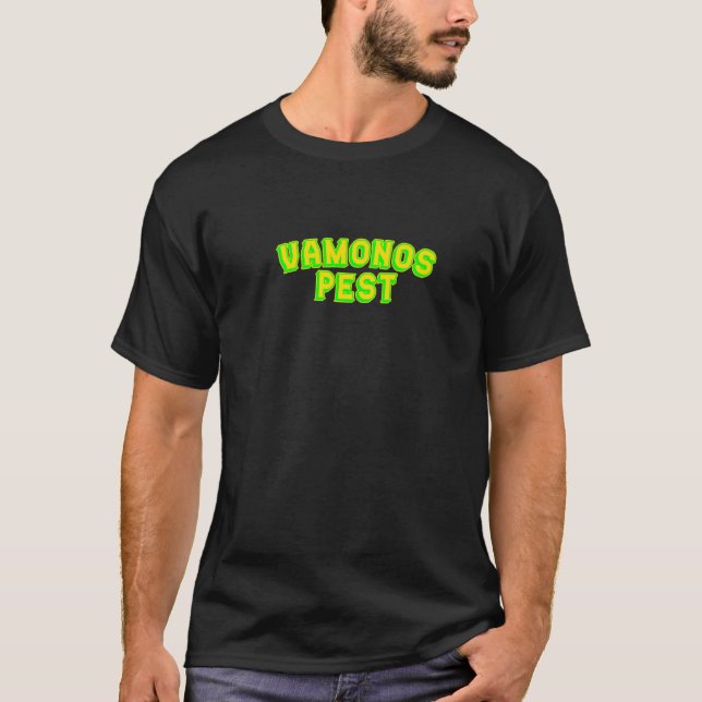 T-shirt Vamonos Pest (Devant)