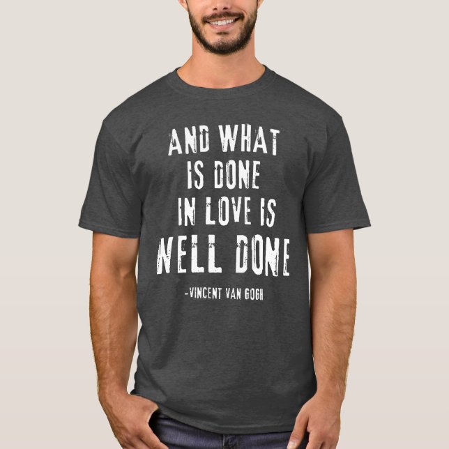 T-shirt Van Gogh Quote vintage (Devant)