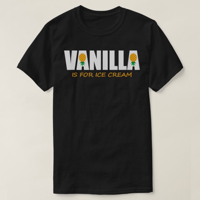 T-shirt Vanille est pour glace crème à l'envers vers le ba (Design devant)