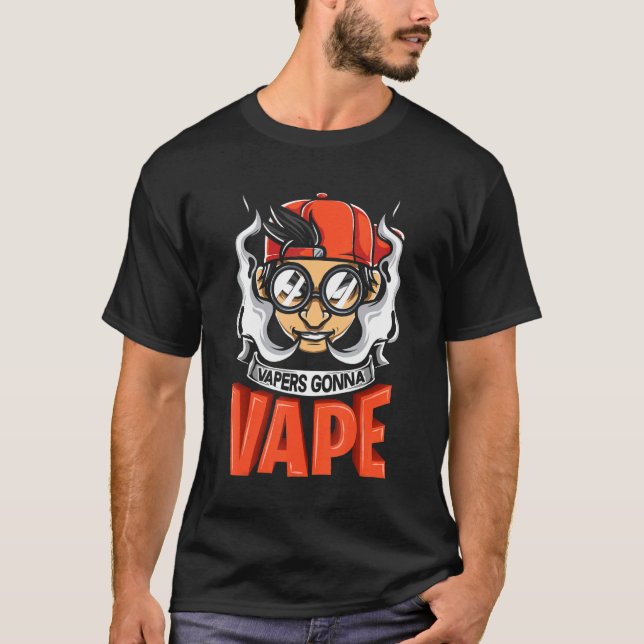 T-shirt Vapers Gonna Vape Graphic (Devant)