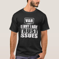 VAR C'Est Pourquoi J'Ai Confiance Problèmes Soccer