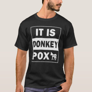 T-shirt Variole du âne La maladie qui détruit l'Amérique 1