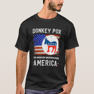 T-shirt Variole du âne La maladie qui détruit l'Amérique D