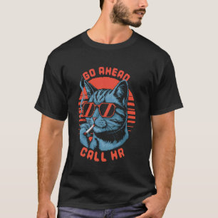 T-shirt Vas-y Appelle le Service du Personnel Humour de Tr