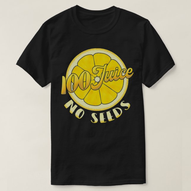 T-shirt Vasectomie 100% Jus de mâle Pas de graines (Design devant)