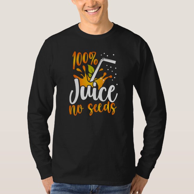 T-shirt Vasectomie graphique Vêtements 100 Jus Aucune Grai (Devant)