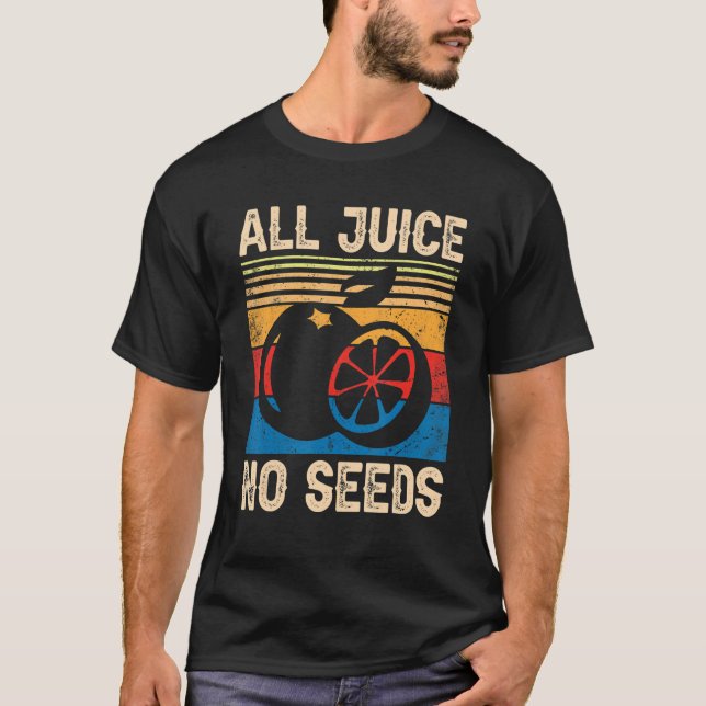 T-shirt Vasectomie Post-opération 100 Tous les jus Pas de  (Devant)