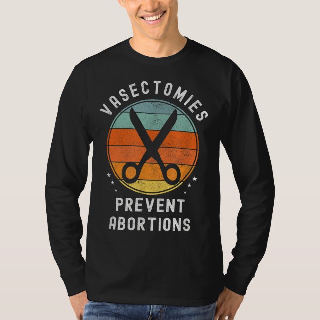 T-shirt Vasectomies Empêcher les avortements Retro Pro Cho (Devant)