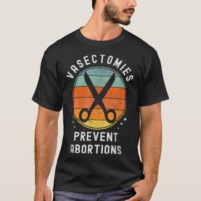 T-shirt Vasectomies Empêcher les avortements Retro Pro Cho (Devant)