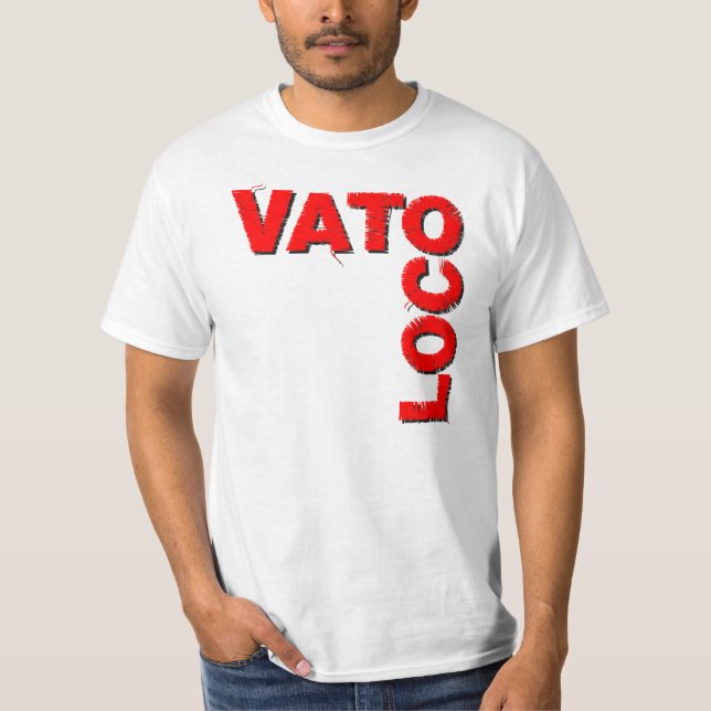 T-shirt Vato Loco (Le fou) (Devant)