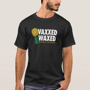 T-shirt Vaxxed