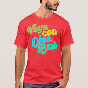 T-shirt Vaya Con Dios Brah