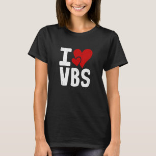 T-shirt VBS I Love Vacation Bible School Christian VBS Chu