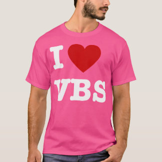T-shirt Vbs I Love Vacation Bible School Christian Vbs Chu