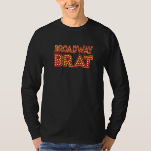 T-shirt Vedette Enfant terrible de Broadway fanatique de t