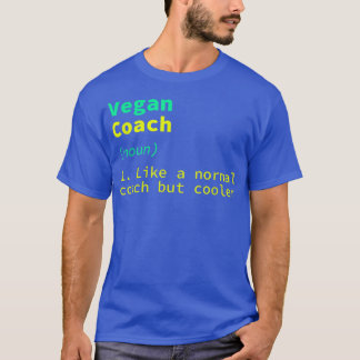 T-shirt Vegan Coach Définition Drôle Régime Basé Sur Le Pl