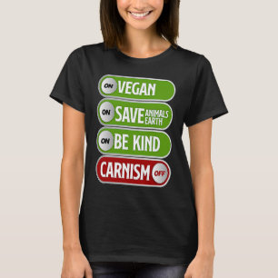 T-shirt Vegan Day I Turn Kindness Turn Off Carnism to V