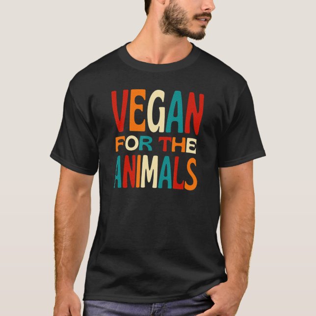 T-shirt Vegan For The Animals  Living a Cruelty Free Life (Devant)