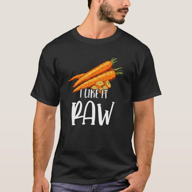 T-shirt Vegan I Like It Raw Carrot Vegetable Végétarien (Devant)