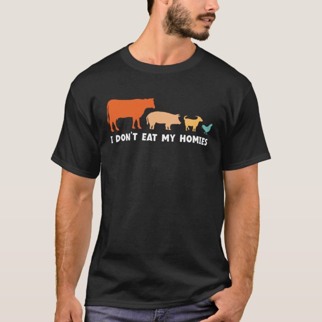 T-shirt Vegan Je ne mange pas mes Homies Funny Vegetarian  (Devant)
