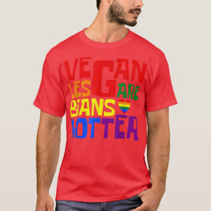 T-shirt Vegan Lesbiennes Sont Hotter Queer Gay Vegans Vega