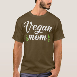 T-shirt Vegan Maman Funny Végétarien Parent Végétal Amant