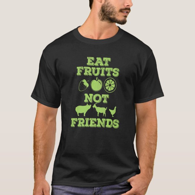 T-shirt Végan Manger Des Fruits Pas D'Amis (Devant)
