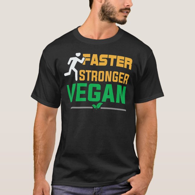 T-shirt Vegan Plus Fort Plus Rapide (Devant)