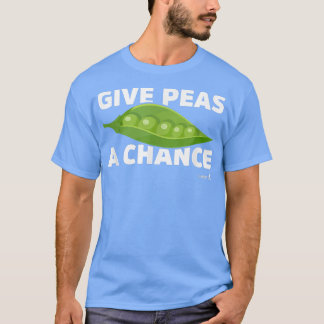 T-shirt Vegan Vegetarian Vegan, Give Peas a Chance !