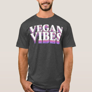 T-shirt Vegan Vibes Ethique Pro Vegan Advocate Herbivore