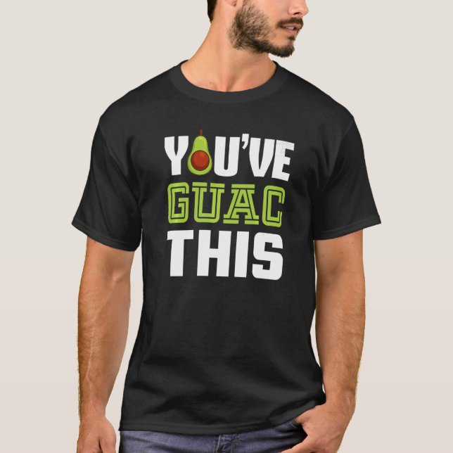 T-shirt Vegan Youve Guac Cette nutrition Végétarien (Devant)