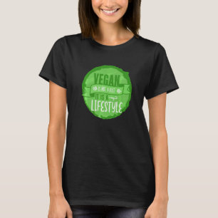 T-shirt Veganism Vegan N'Est Pas Un Régime Alimentaire C'E