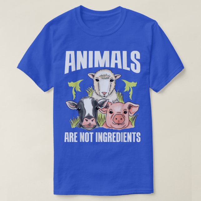 T-shirt Veganisme Les Animaux Ne Sont Pas Des Ingrédients  (Design devant)