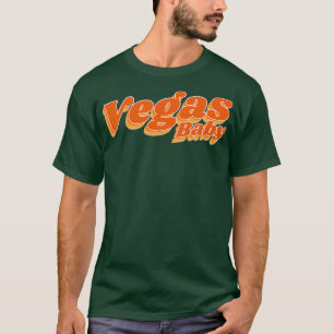 T-shirt Vegas Baby Vegas Baby