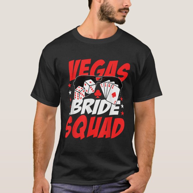 T-shirt Vegas Bride Squad Mariage Bachelorette Party (Devant)