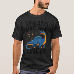 T-shirt Végétans Vivent Beaucoup Plus Longtemps Dinosaure