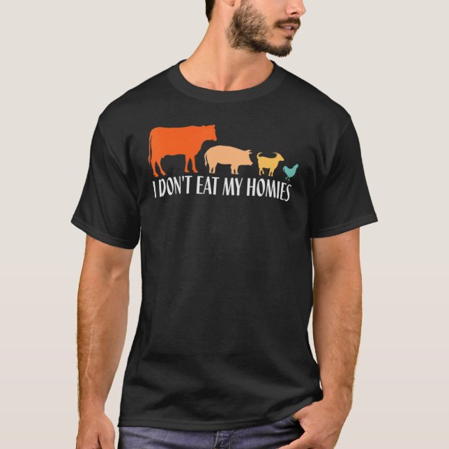 T-shirt Végétarien I Don't Eat My Homies, Funny Vegan Retr (Devant)